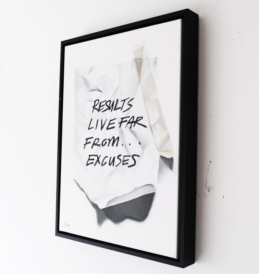 Results Live Far from Excuses by Jay Jones (aka FunnyTummy) |  Side View of Artwork 