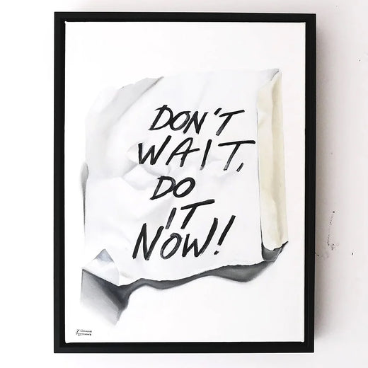 Don’t Wait Do It Now by Jay Jones (aka FunnyTummy) |  Context View of Artwork 
