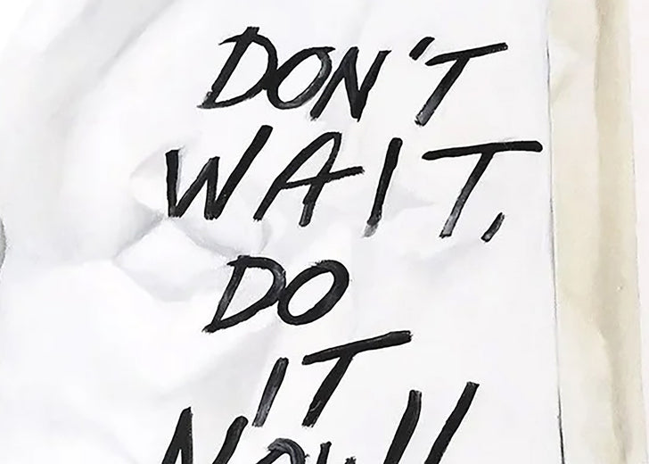 Don’t Wait Do It Now by Jay Jones (aka FunnyTummy) |   Closeup View of Artwork 