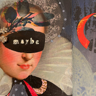 The Possibilities of Maybe by Darlene McElroy |   Closeup View of Artwork 